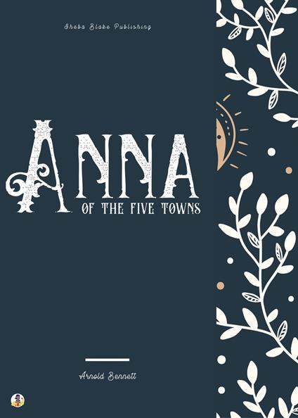 Anna of the Five Towns