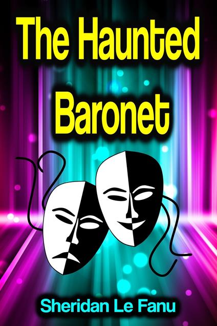 The Haunted Baronet