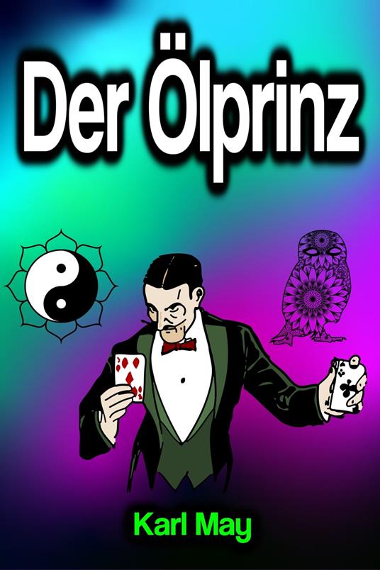 Der Ölprinz