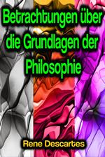 Betrachtungen über die Grundlagen der Philosophie