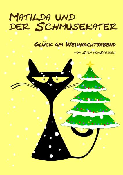 Matilda und der Schmusekater - Sven von Strauch - ebook