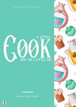 A Little Cook Book for a Little Girl