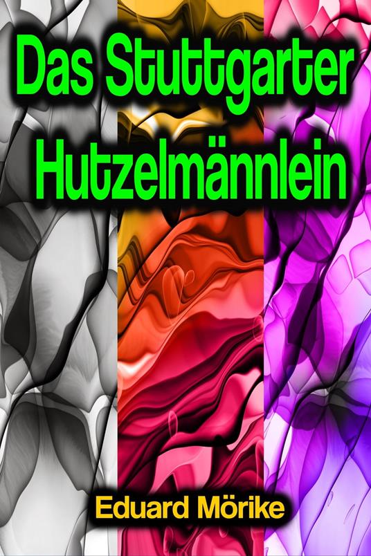 Das Stuttgarter Hutzelmännlein - Morike Eduard - ebook