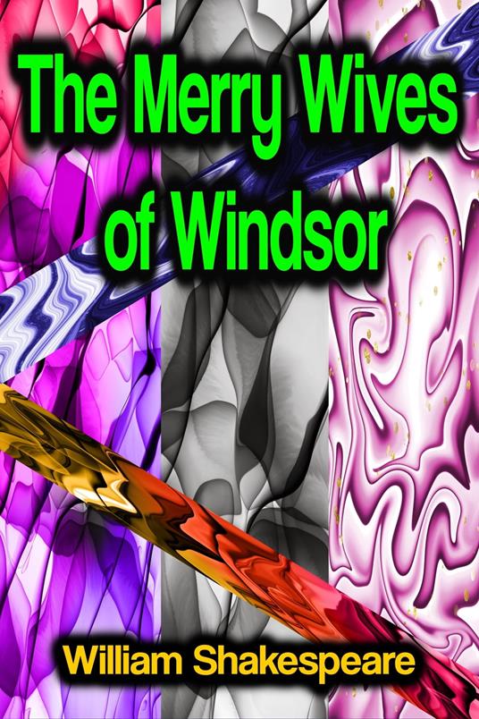 The Merry Wives of Windsor