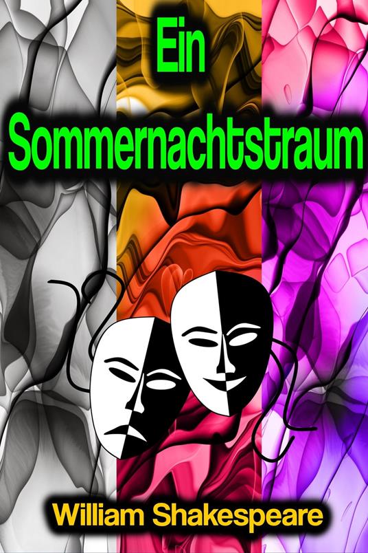 Ein Sommernachtstraum - William Shakespeare - ebook