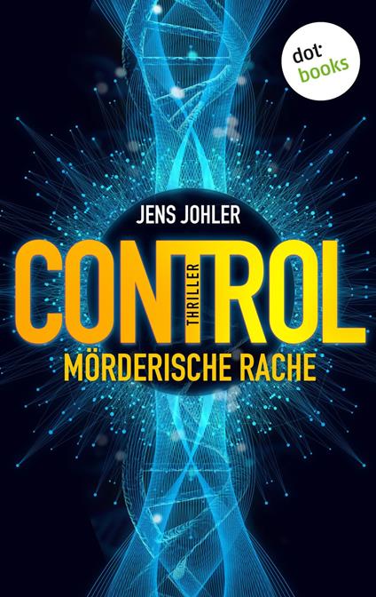 CONTROL – Mörderische Rache