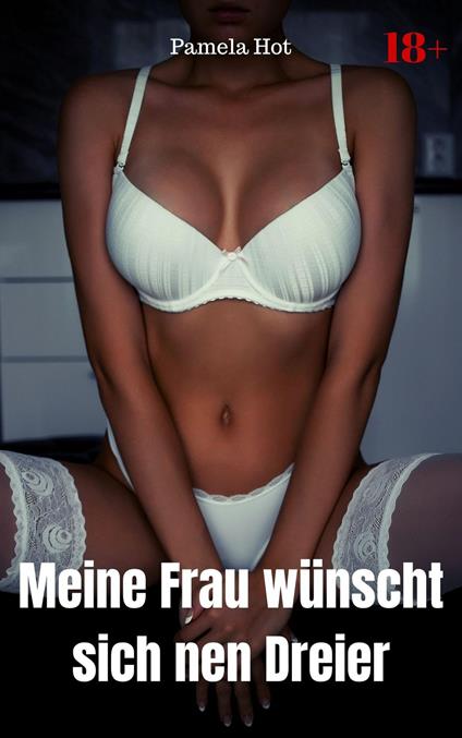 Meine Frau wünscht sich nen Dreier