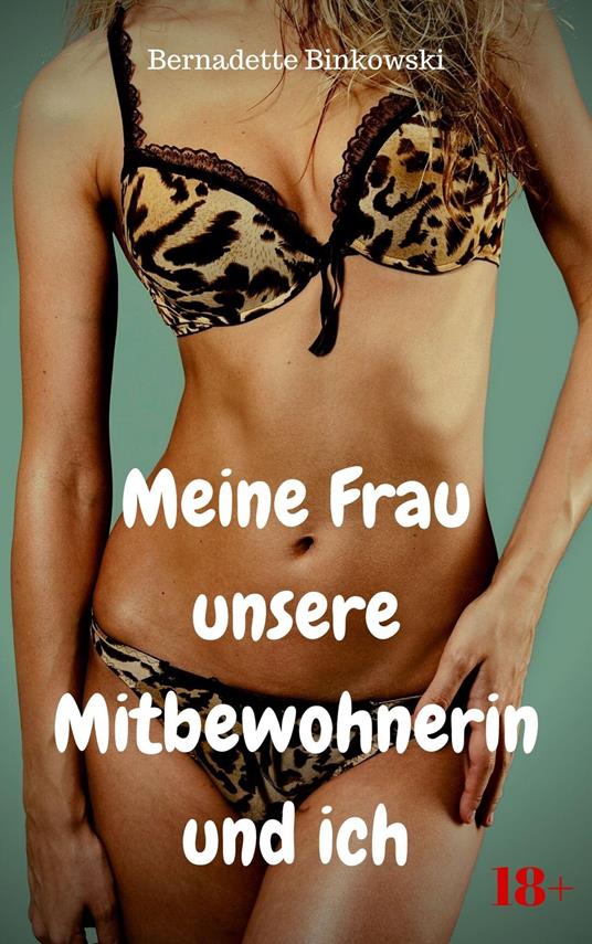 Meine Frau, unsere Mitbewohnerin und ich