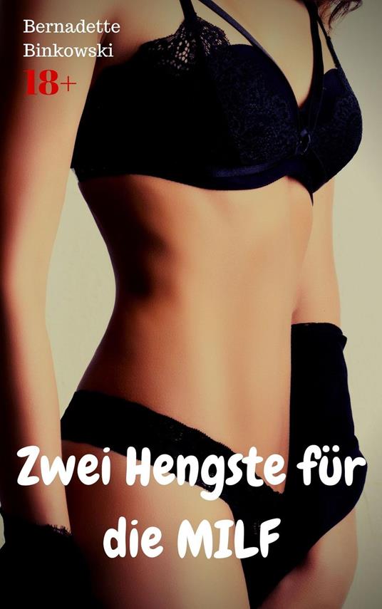 Zwei Hengste für die MILF