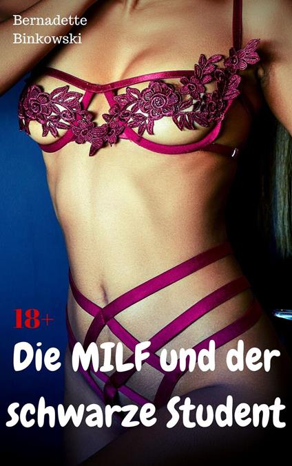 Die MILF und der schwarze Student