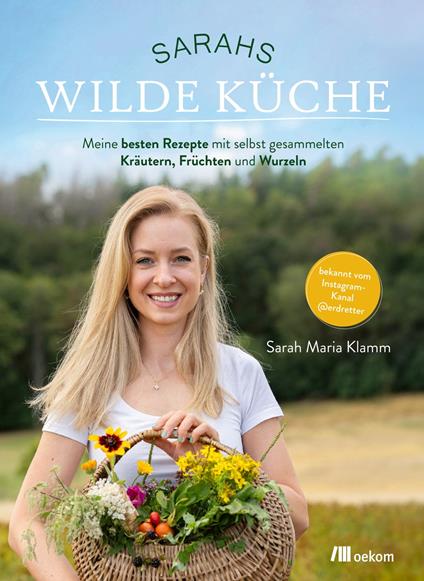 Sarahs wilde Küche