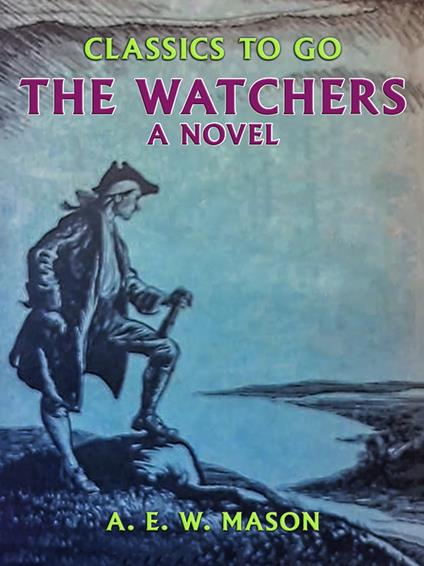 The Watchers A Novel