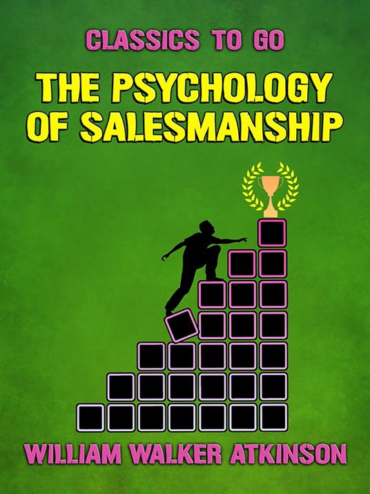 The Psychology of Salesmanship