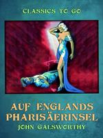 Auf Englands Pharisäerinsel