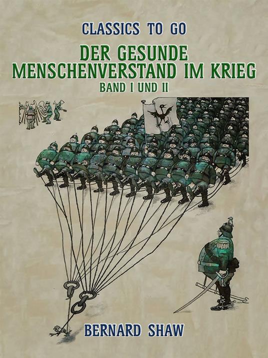 Der gesunde Menschenverstand im Krieg Band I und II