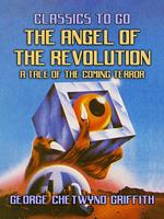 The Angel of the Revolution, A Tale of the Coming Terror