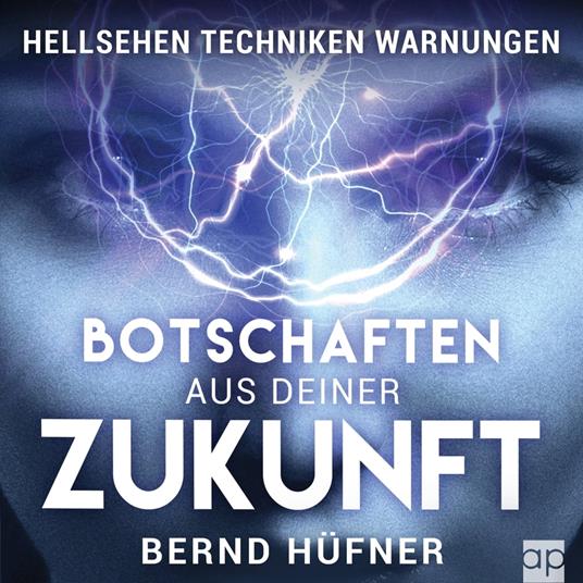 Botschaften aus deiner Zukunft