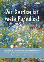 Der Garten ist mein Paradies