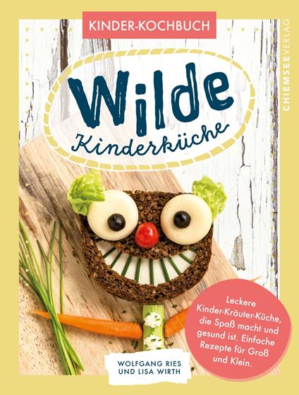 Wilde Kinderküche