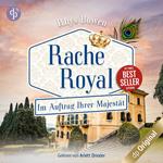 Rache Royal - Im Auftrag Ihrer Majestät-Reihe, Band 11 (Ungekürzt)