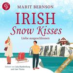 Irish Snow Kisses - Liebe ausgeschlossen - British Christmas Love, Band 2 (Ungekürzt)