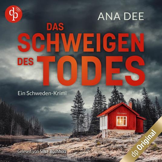 Das Schweigen des Todes - Ein Schweden-Krimi (Ungekürzt)