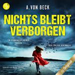 Nichts bleibt verborgen - Ein spannungsgeladener Thriller über tödliche Geheimnisse (Ungekürzt)