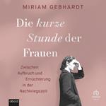 Die kurze Stunde der Frauen