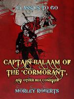 Captain Balaam of the 'Cormorant', and other Sea Comedies