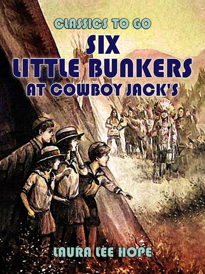 Six Little Bunkers At Cowboy Jack's - Laura Lee Hope - ebook