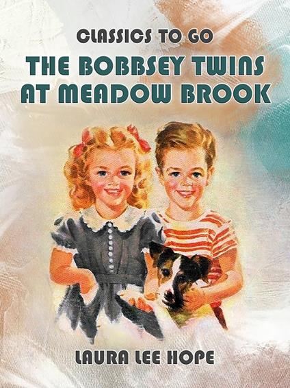 The Bobbsey Twins At Meadow Brook - Laura Lee Hope - ebook