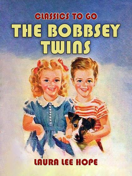 The Bobbsey Twins - Laura Lee Hope - ebook