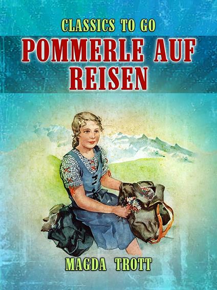 Pommerle auf Reisen