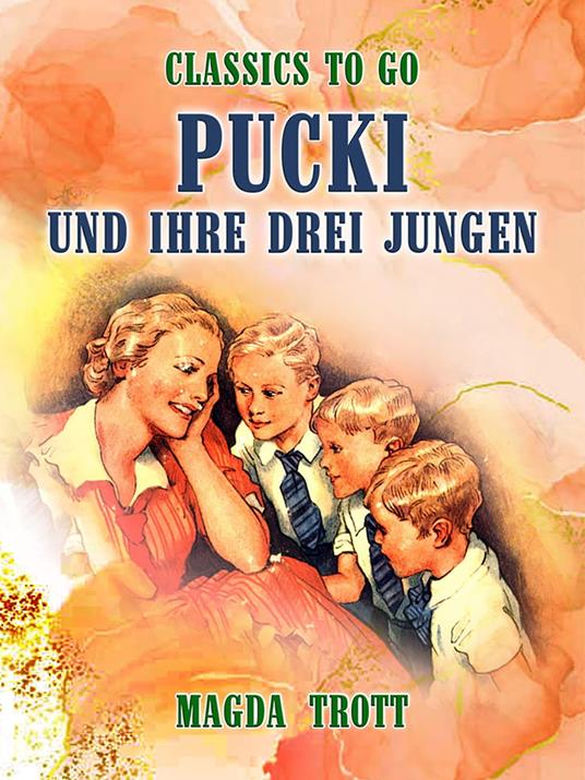 Pucki und ihre drei Jungen