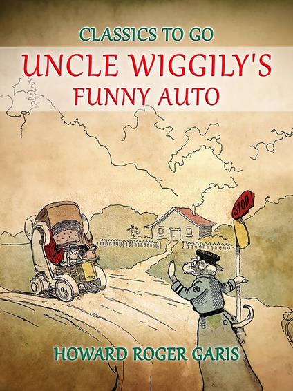 Uncle Wiggily's Funny Auto