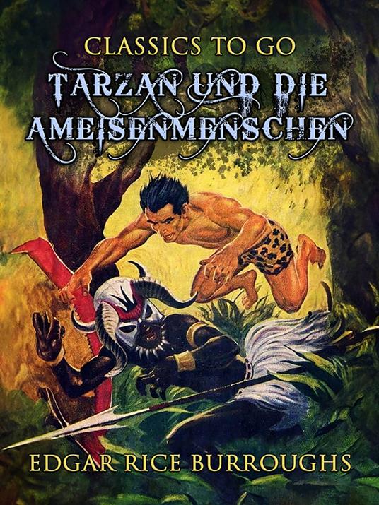 Tarzan und die Ameisenmenschen