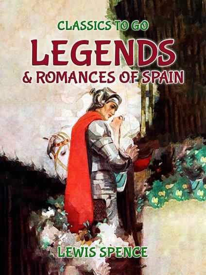 Legends and Romances of Spain