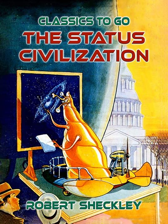 The Status Civilization