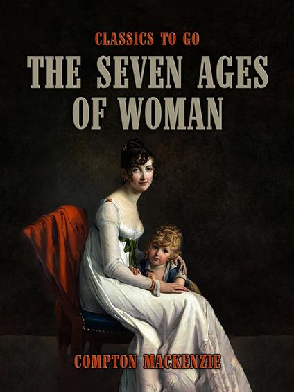 The Seven Ages of Woman