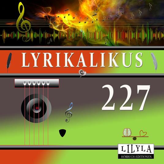 Lyrikalikus 227