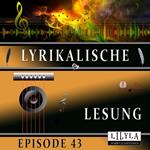 Lyrikalische Lesung Episode 43