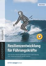 Resilienzentwicklung für Führungskräfte