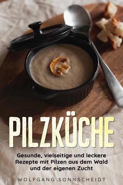 Pilzküche