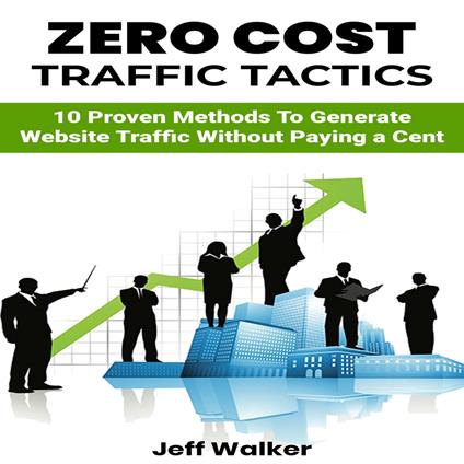 Zero Cost Traffic Tactics