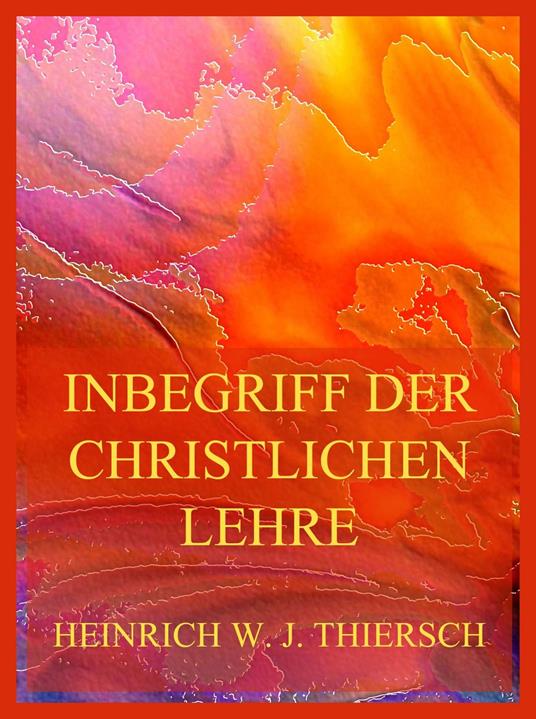 Inbegriff der christlichen Lehre