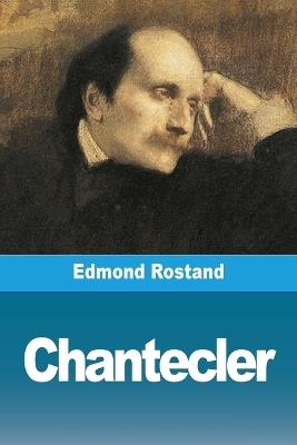 Chantecler - Edmond Rostand - cover