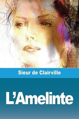 L'Amelinte - Sieur de Clairville - cover