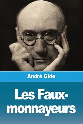 Les Faux-monnayeurs - Andr? Gide - cover