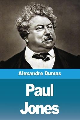 Paul Jones - Alexandre Dumas - cover