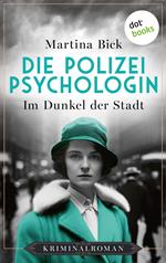 Die Polizeipsychologin - Im Dunkel der Stadt